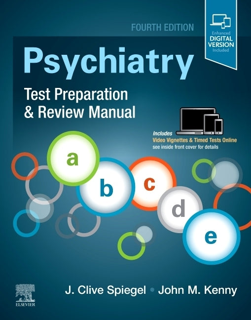 Psychiatry Test Preparation and Review Manual by Spiegel, J. Clive