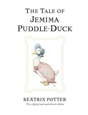 The Tale of Jemima Puddle-Duck by Potter, Beatrix