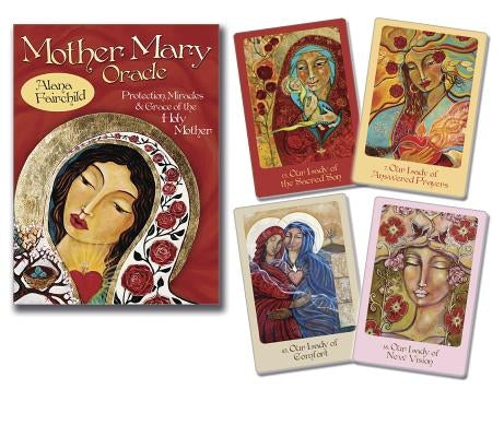 Mother Mary Oracle: Protection Miracles & Grace of the Holy Mother by Fairchild, Alana