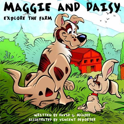 Maggie and Daisy Explore the Farm by DePorter, Vincent