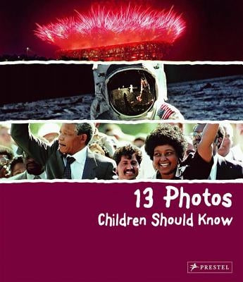 13 Photos Children Should Know by Finger, Brad