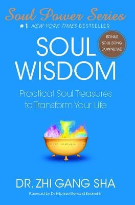 Soul Wisdom by Sha, Zhi Gang