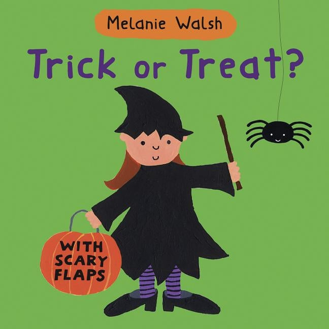 Trick or Treat? by Walsh, Melanie