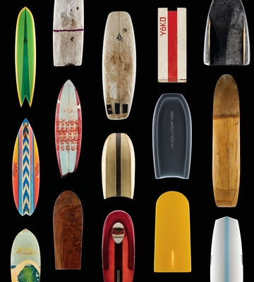 Surf Craft: Design and the Culture of Board Riding by Kenvin, Richard