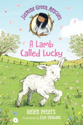 Jasmine Green Rescues: A Lamb Called Lucky by Peters, Helen