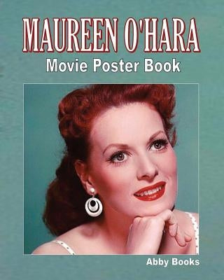 Maureen O'Hara Movie Poster Book by Books, Abby