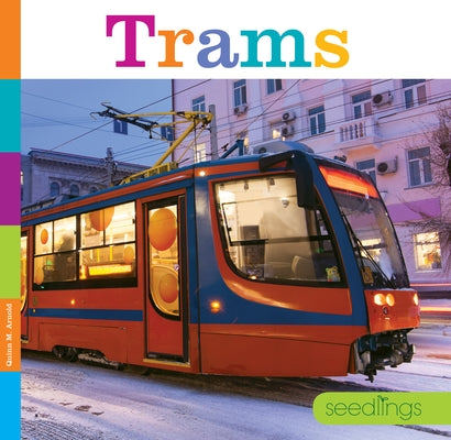 Trams by Arnold, Quinn M.