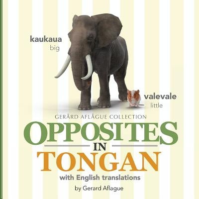 Opposites in Tongan: with English Translations by Aflague, Gerard