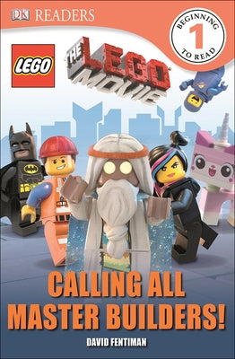 Lego Movie: Calling All Master Builders by Fentiman, David