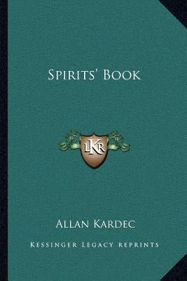 Spirits' Book by Kardec, Allan