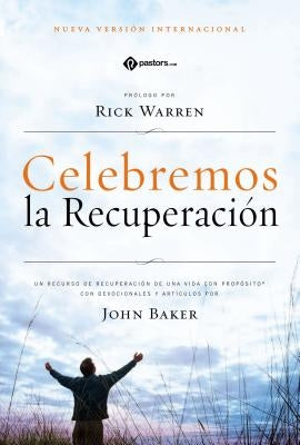 Biblia Celebremos la Recuperacion-NVI by Baker, John