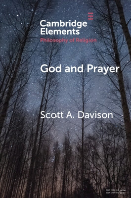 God and Prayer by Davison, Scott a.