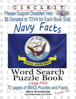 Circle It, United States Navy Facts, Word Search, Puzzle Book by Lowry Global Media LLC