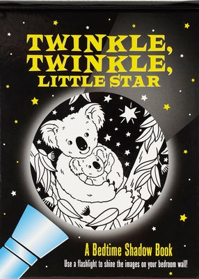 Twinkle, Twinkle Little Star Bedtime Shadow Book by Zschock, Martha Day