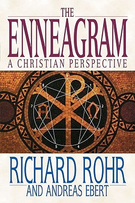 The Enneagram: A Christian Perspective by Rohr, Richard