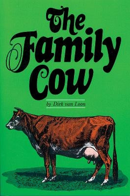 The Family Cow by Van Loon, Dirk