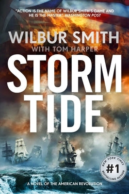 Storm Tide: A Novel of the American Revolution by Smith, Wilbur