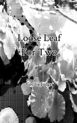 Loose Leaf For Two: Third Edition by Judge, Cecilia