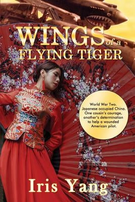 Wings of a Flying Tiger by Yang, Iris