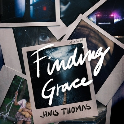 Finding Grace by Thomas, Janis