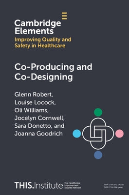 Co-Producing and Co-Designing by Robert, Glenn