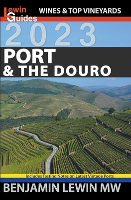 Port and The Douro by Lewin, Benjamin