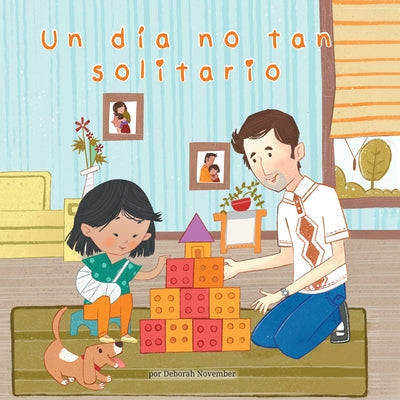 Un Diano Tan Solitario (a Not So Lonely Day) by November, Deborah