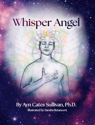 Whisper Angel by Sullivan, Ayn Cates