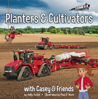 Planters and Cultivators: With Casey & Friends: With Casey & Friends by Dufek, Holly