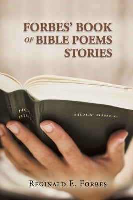 Forbes' Book Of Bible Poems And Stories by Forbes