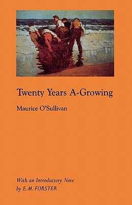 Twenty Years A-Growing by O'Sullivanan, Maurice