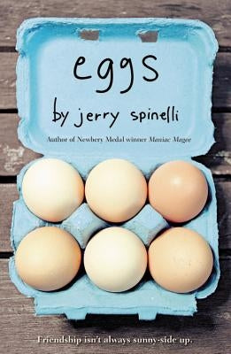 Eggs by Spinelli, Jerry