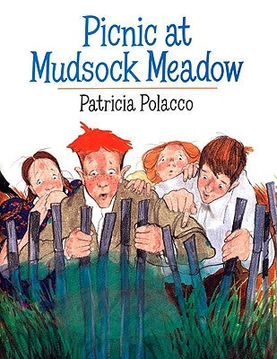 Picnic at Mudsock Meadow by Polacco, Patricia