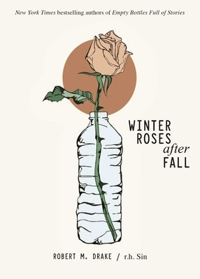 Winter Roses After Fall by Sin, R. H.