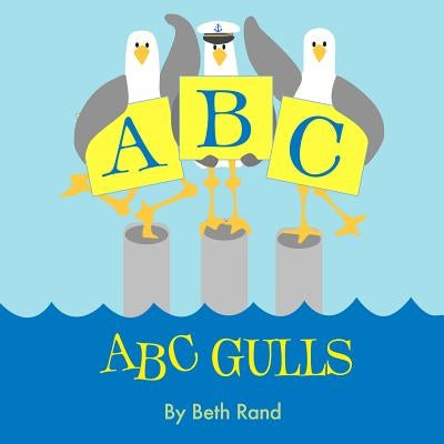 ABC Gulls by Rand, Beth