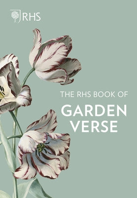 The Rhs Book of Garden Verse by Royal Horticultural Society