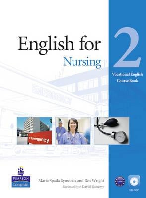 English for Nursing Level 2 Coursebook Pack [With CDROM] by Symonds, Maria Spada