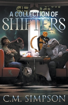 A Collection of Shifters by Simpson, C. M.