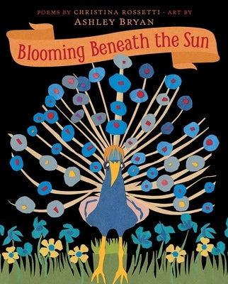 Blooming Beneath the Sun by Rossetti, Christina