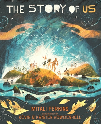 The Story of Us by Perkins, Mitali