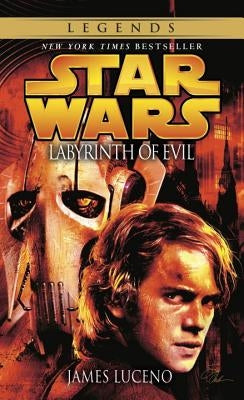 Labyrinth of Evil: Star Wars Legends by Luceno, James