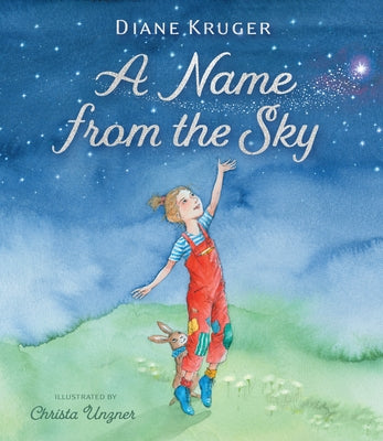 A Name from the Sky by Kruger, Diane