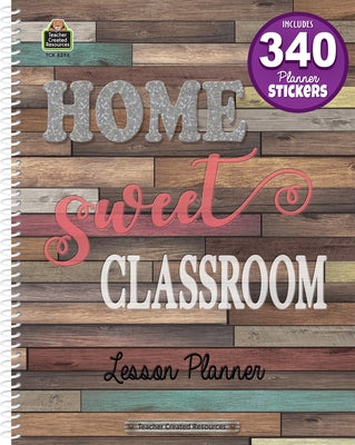 Home Sweet Classroom Lesson Planner by Teacher Created Resources