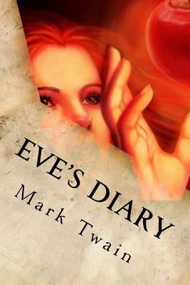 Eve's Diary by Mark Twain