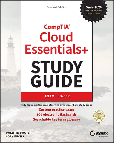 Comptia Cloud Essentials+ Study Guide: Exam Clo-002 by Fuchs, Cory