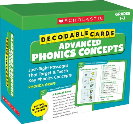 Decodable Cards: Advanced Phonics Concepts: Just-Right Passages That Target & Teach Key Phonics Concepts by Graff, Rhonda