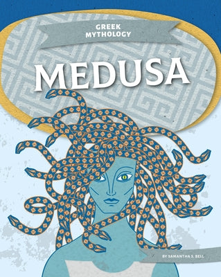 Medusa by Bell, Samantha S.