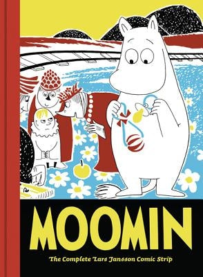 Moomin Book Six: The Complete Lars Jansson Comic Strip by Jansson, Lars