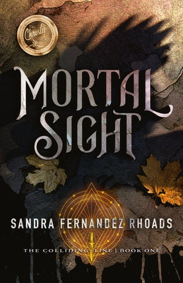 Mortal Sight: Volume 1 by Rhoads, Sandra Fernandez