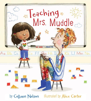 Teaching Mrs. Muddle by Nelson, Colleen